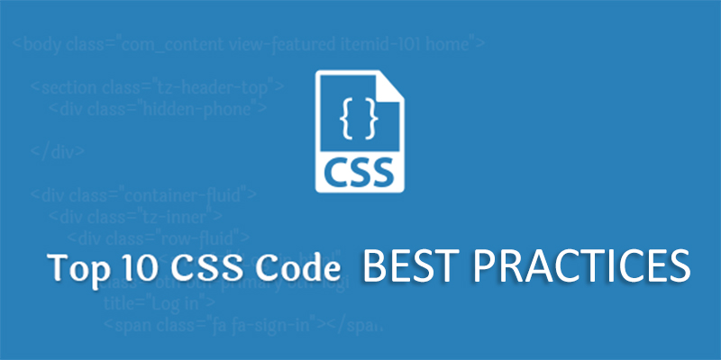10 of the Best Ways to Improve your CSS Code